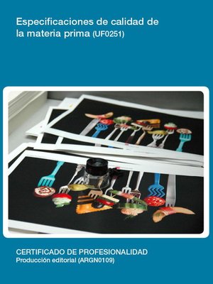 cover image of UF0251--Especificaciones de calidad de la materia prima